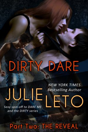 Dirty Dare: The Reveal